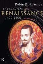 The European Renaissance 1400-1600