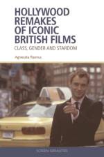 Hollywood Remakes of Iconic British Films af Agnieszka Rasmus