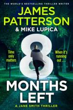 8 Months Left af James Patterson