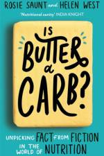 Is Butter a Carb? af Rosie Saunt