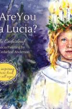 Who Are You Santa Lucia? af Glenda Cedarleaf