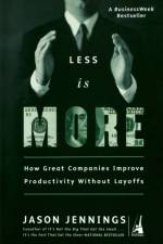 Less Is More af Jason Jennings