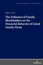 The Influence of Family Blockholders on the Financial Behavior of Listed Family Firms af Fabio Franzoi