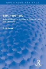Bath, 1680-1850 af R S Neale