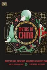 Myths of China af Xiaobing Wang
