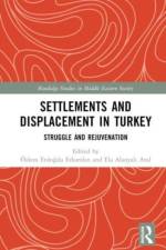 Settlements and Displacement in Turkey af du Erkarslan