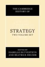 The Cambridge History of Strategy 2 Volume Hardback Set