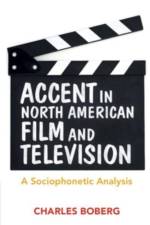 Accent in North American Film and Television af Charles (McGill University Boberg