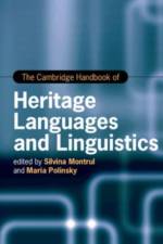 The Cambridge Handbook of Heritage Languages and Linguistics