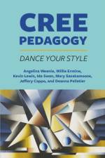 Cree Pedagogy af Angelina Weenie