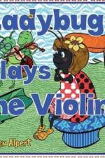 Ladybug Plays the Violin af Kristen Alpert