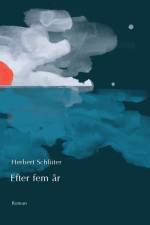 Efter fem år