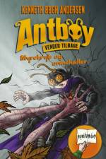 Antboy vender tilbage 1 - Myrekryb og ormehuller af Kenneth Bøgh Andersen