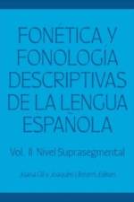 Fonetica y fonologia descriptivas de la lengua espanola