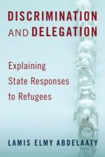 Discrimination and Delegation af Lamis Elmy (Assistant Professor of Political Science Abdelaaty