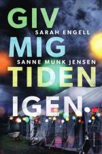 Giv mig tiden igen af Sarah Engell