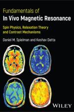 Fundamentals of In Vivo Magnetic Resonance af Daniel M. (Stanford University Spielman