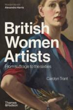 British Women Artists af Carolyn Trant