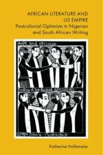 African Literature and Us Empire af Katherine Hallemeier