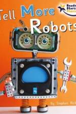Tell More Robots