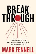 Break Through af Mark Fennell