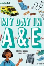Readerful Independent Library: Oxford Reading Level 9: My Day in A+E af Roopa Farooki