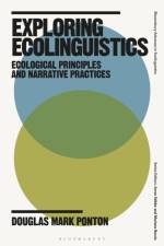 Exploring Ecolinguistics af Douglas Mark (University of Catania Ponton