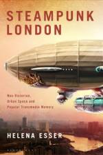 Steampunk London af Dr Helena Esser