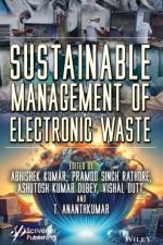Sustainable Management of Electronic Waste