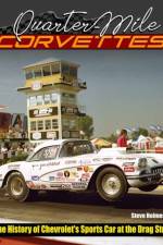 Quarter-Mile Corvettes 1953-1975 af Steve Holmes