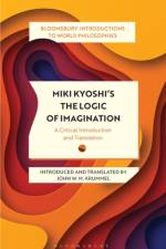 Miki Kiyoshi's The Logic of Imagination af Kiyoshi Miki