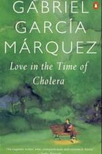 Love in the time of cholera af Gabriel Garcia Marquez