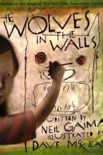 The wolves in the walls af Neil Gaiman
