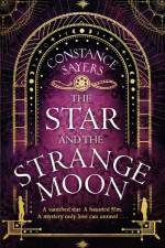 The Star and the Strange Moon