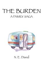 The Burden: A Family Saga af N. David