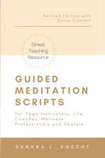 Guided Meditation Scripts af Sandra Knecht