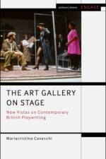 The Art Gallery on Stage af Mariacristina Cavecchi