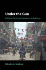 Under the Gun af Niloufer A. (University at Albany Siddiqui