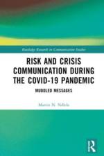Risk and Crisis Communication During the Covid-19 Pandemic af Martin N Ndlela