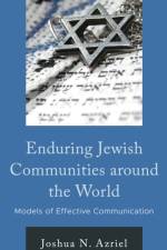 Enduring Jewish Communities around the World af Joshua N. Azriel