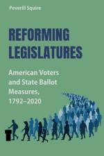 Reforming Legislatures af Peverill Squire