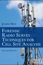 Forensic Radio Survey Techniques for Cell Site Analysis af Joseph (Forensic Analytics Ltd Hoy