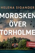 Mordsken över Storholmen af Helena Sigander