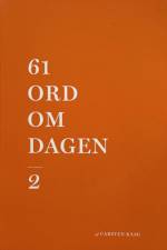 61 ord om dagen #2 af Carsten Kaag
