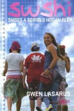 Swshi, Snogs a Sgribls Hogan Fler af Gwen Lasarus