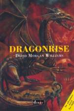 Dragonrise af David Morgan Williams