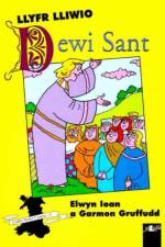 Cyfres Arwyr Cymru: 4. Llyfr Lliwio Dewi Sant af Garmon Gruffudd