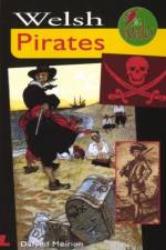 It's Wales: Welsh Pirates af Dafydd Meirion