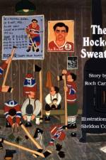 The Hockey Sweater af Roch Carrier