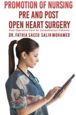 Promotion of Nursing Pre and Post Open Heart Surgery af Salih Mohamed Fathia Saeed
